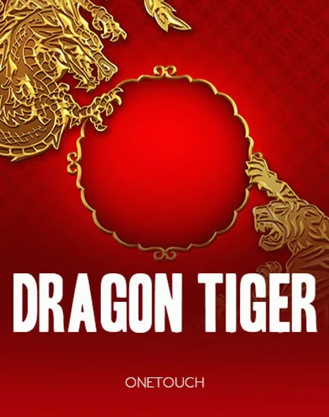 Dragon Tiger — OneTouch