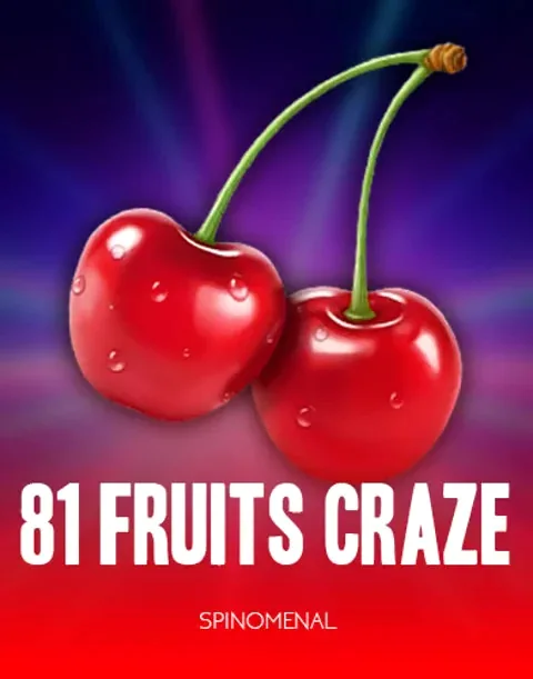 81 Fruits Craze — Spinomenal