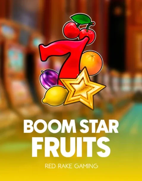 Boom Star Fruits — Red Rake Gaming